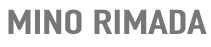 Mino Rimada - Filmmaker