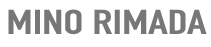 Mino Rimada - Filmmaker
